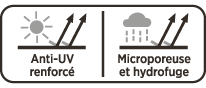 Anti-UV renforcé - Microporeuse et Hydrofuge